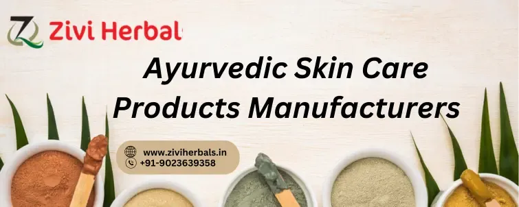 Ayurvedic Skin Care Products Manufacturers