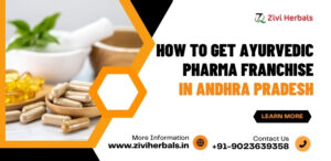 How to Get Ayurvedic Pharma Franchise in Andhra Pradesh