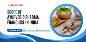 Scope of Ayurvedic Pharma Franchise in India