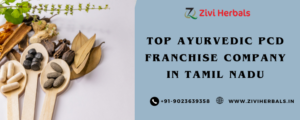 Top Ayurvedic PCD Franchise Company in Tamil Nadu