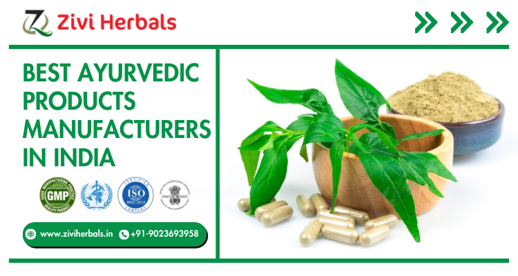 Ayurvedic Products Manufacturers in India